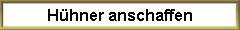 H�hner anschaffen