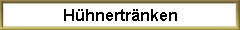 H�hnertr�nken