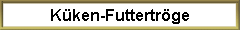 K�ken-Futtertr�ge